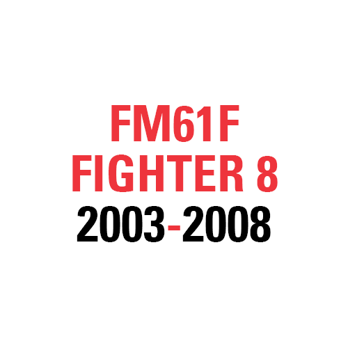 FM61F FIGHTER 8 2003-2008